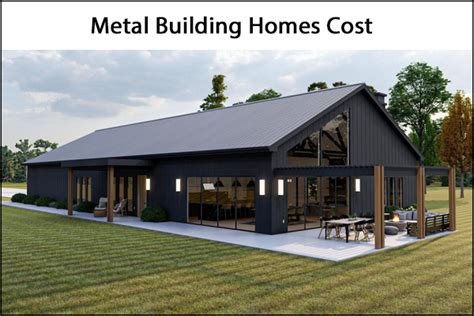 average cost to build a metal house|metal building cost per sq ft.